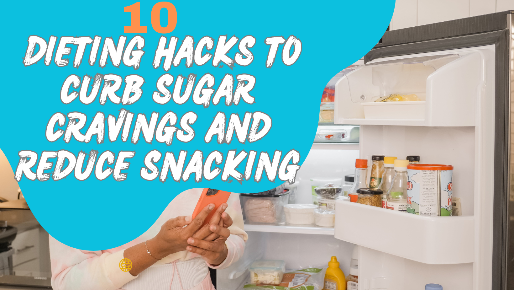 10 Dieting Hacks to Curb Sugar Cravings and Reduce Snacking