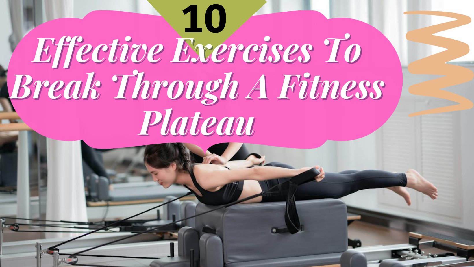 10 Effective Exercises to Break Through a Fitness Plateau