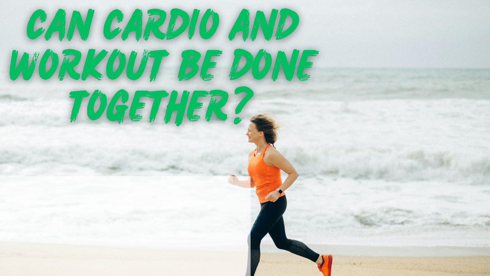 Can I do cardio and workout together?