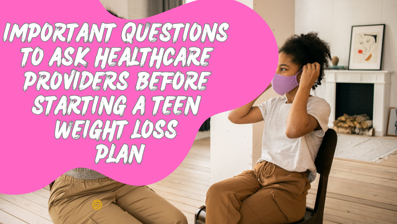 Important Questions to Ask Healthcare Providers Before Starting a Teen Weight Loss Plan