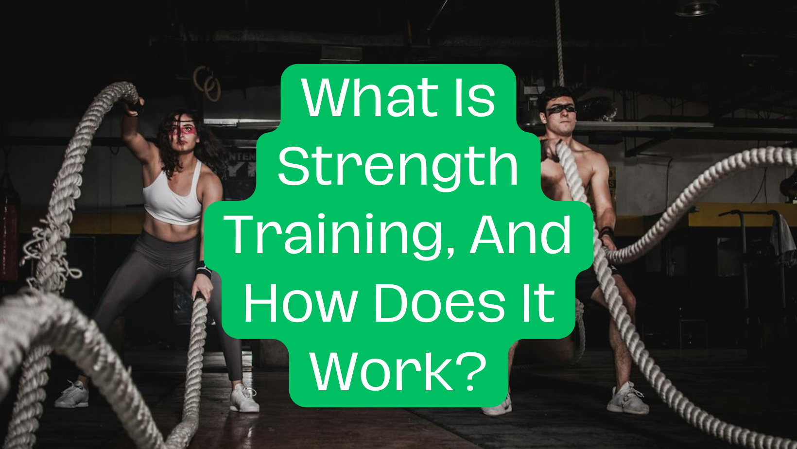 What is Strength Training, and how does it work?