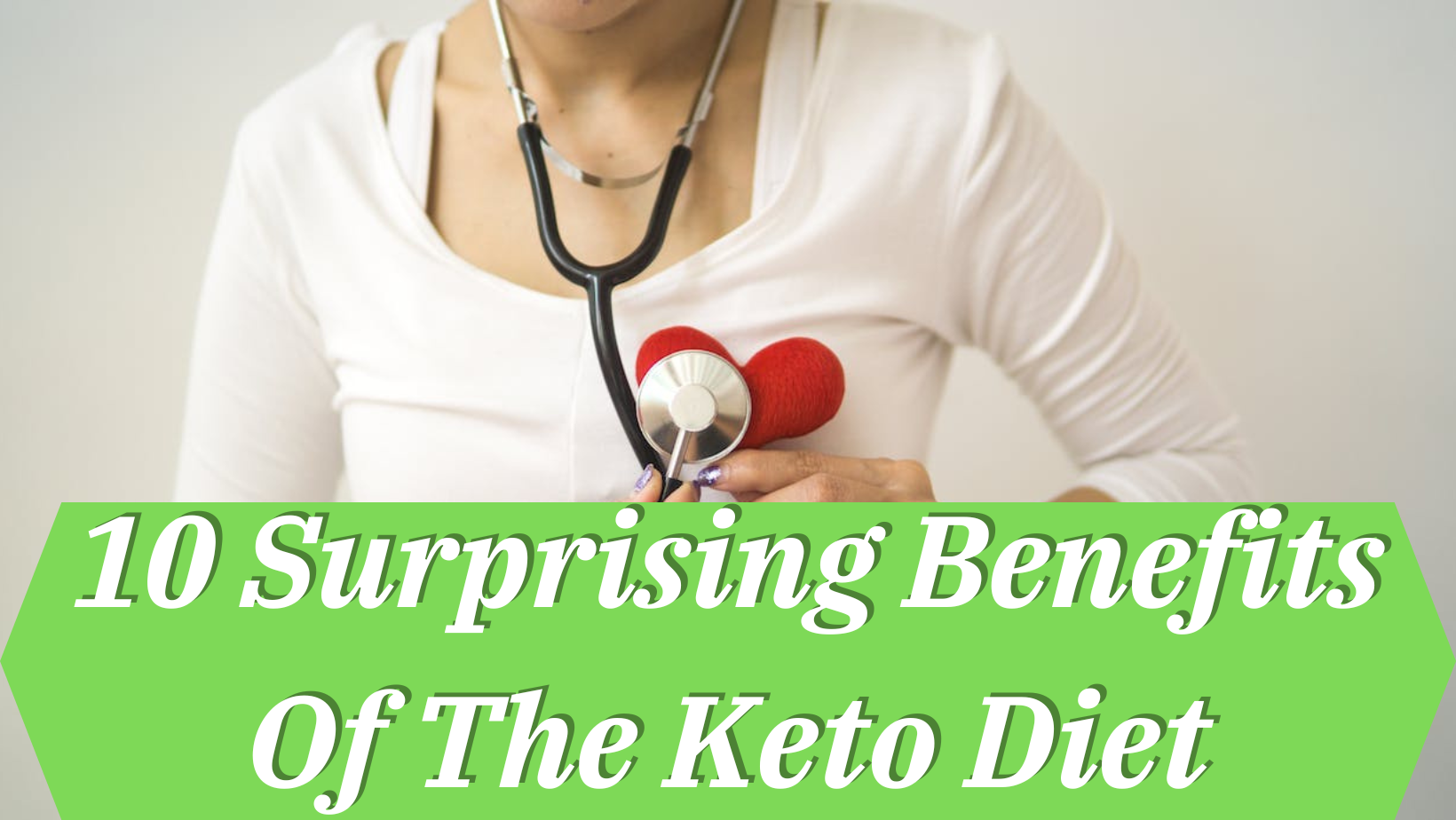 10 Surprising Benefits of the Keto Diet