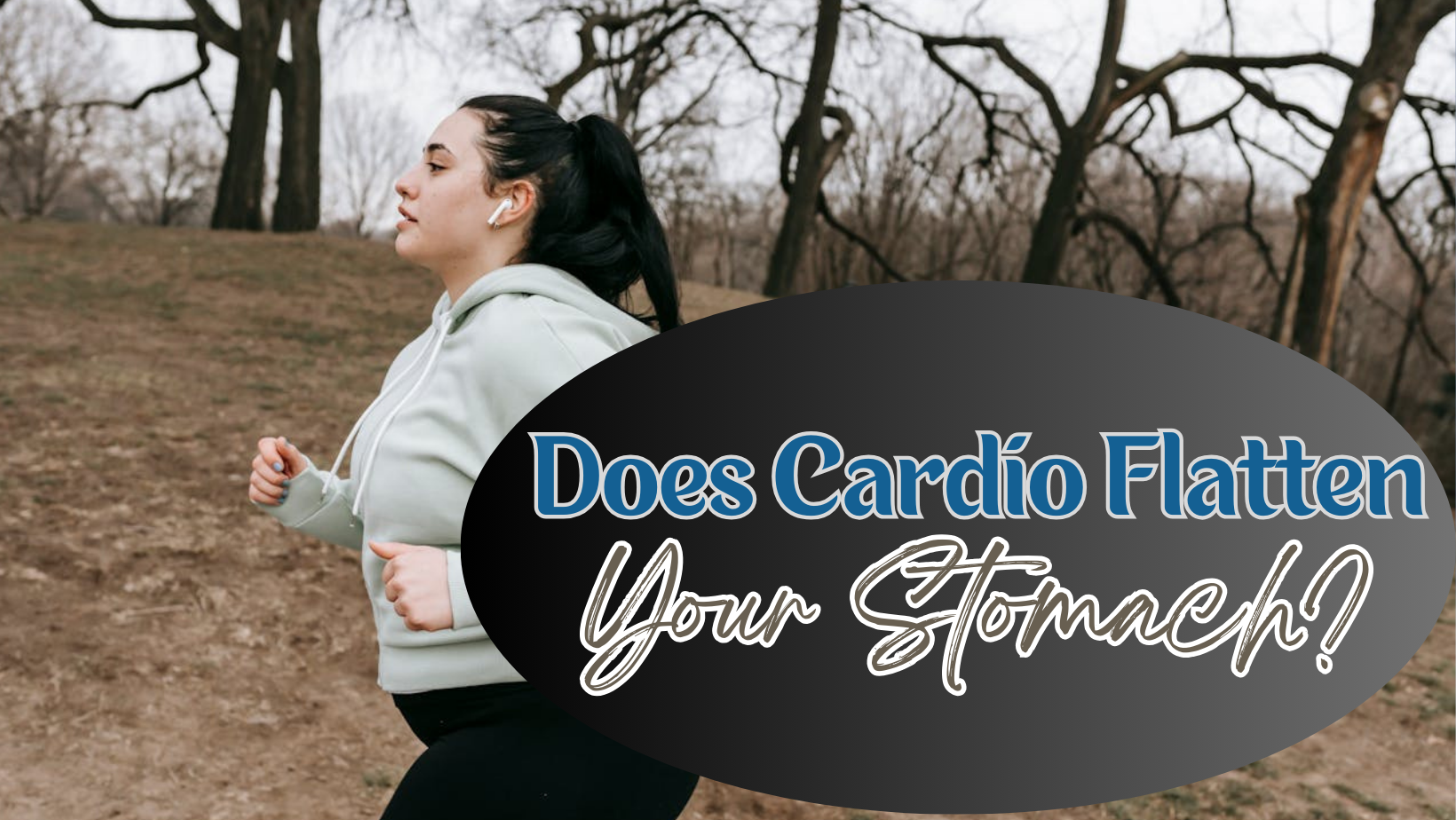 Does cardio flatten your stomach?