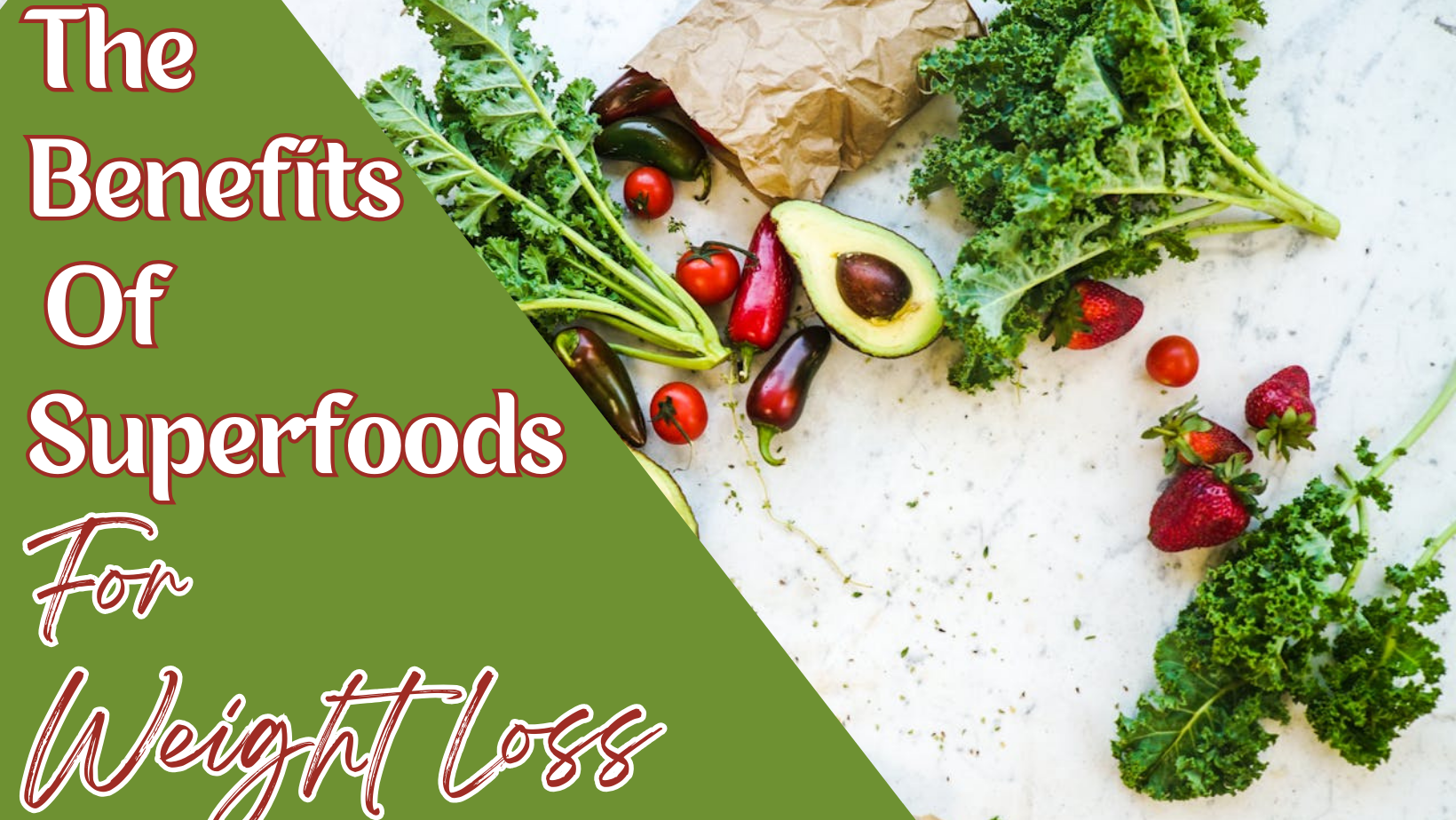 The Benefits of Superfoods for Weight Loss