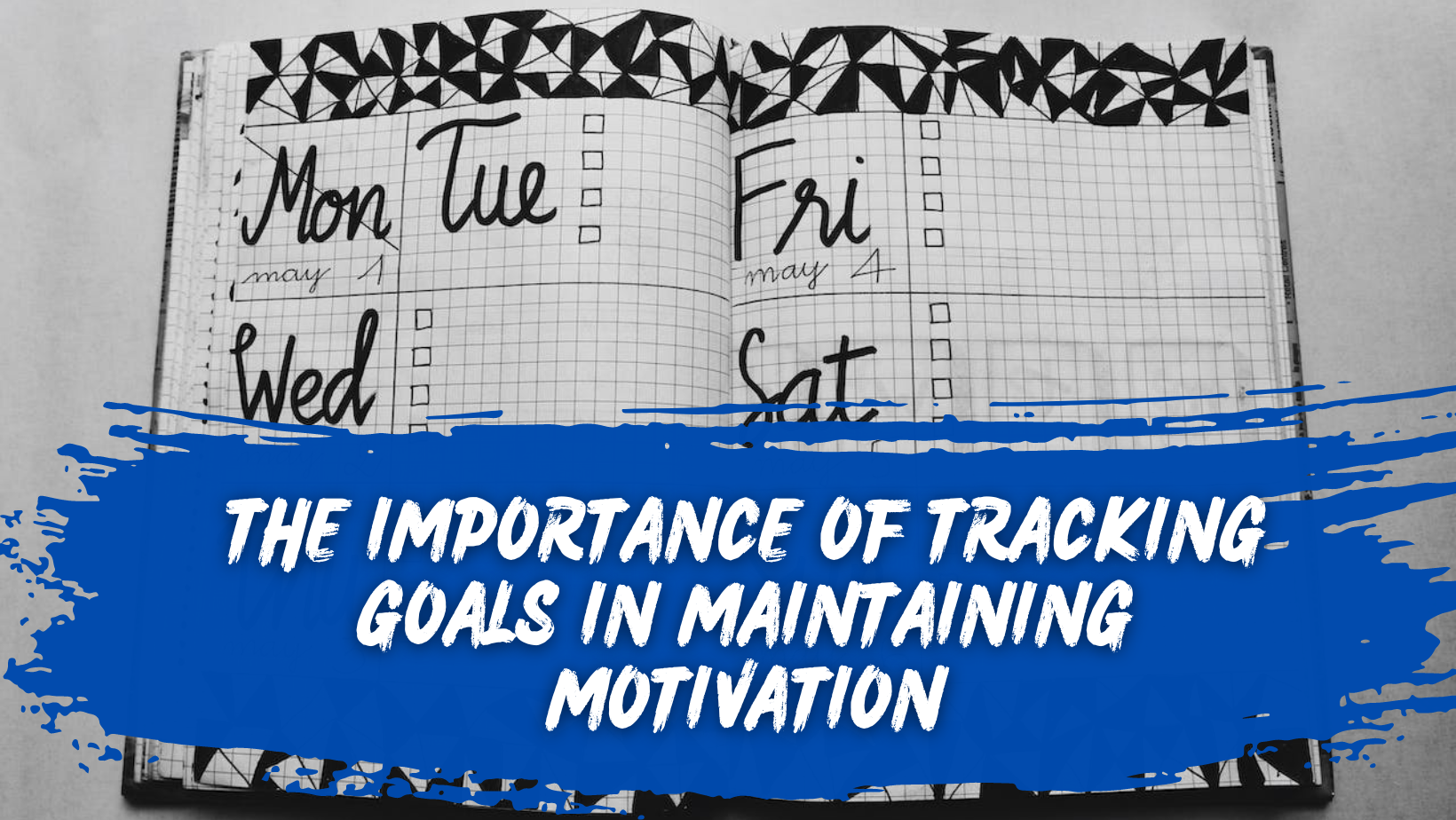 The Importance of Tracking Goals in Maintaining Motivation